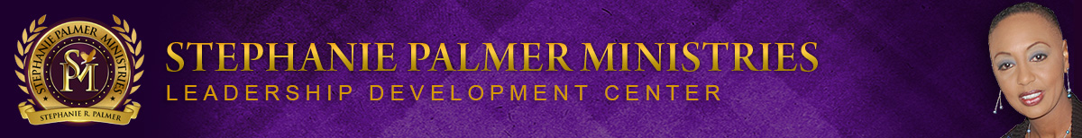 Stephanie Palmer Ministries. Leadership Development Center